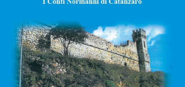 La storia dei Normanni a Catanzaro nel nuovo saggio di Saverio Abenavoli