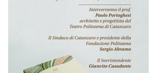Catanzaro, il 6 giugno al Politeama presentazione libro "L'uomo, il Teatro" di Adriana Lopez