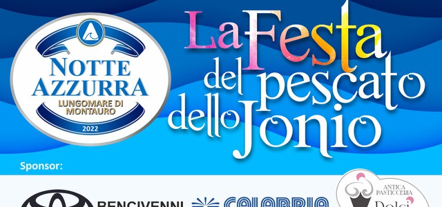 Entra nel vivo l'estate calabrese, tutto pronto il 4 agosto per la Notte Azzurra