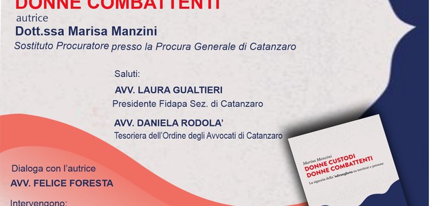 FIDAPA, “Donne custodi. Donne combattenti”: venerdì 26 la presentazione del libro di Marisa Manzini